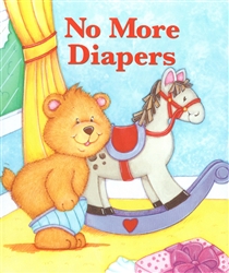 No More Diapers  (ten sets of illustrated pages)